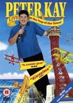 Watch Peter Kay: Live at the Top of the Tower Gomovies