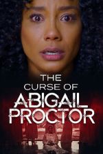 Watch The Curse of Abigail Proctor Gomovies