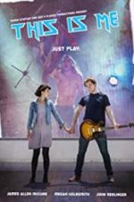 Watch This Is Me Gomovies