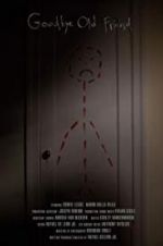 Watch Goodbye Old Friend Gomovies