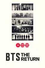 Watch BTS: THE RETURN Gomovies