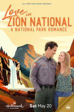 Watch Love in Zion National: A National Park Romance Gomovies