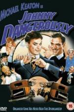 Watch Johnny Dangerously Gomovies