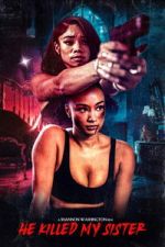 Watch He Killed My Sister Gomovies