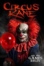 Watch Circus Kane Gomovies