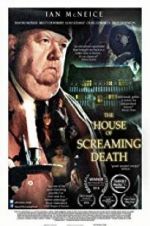 Watch The House of Screaming Death Gomovies