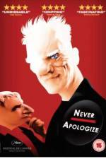 Watch Never Apologize Gomovies