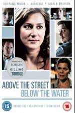 Watch Above the Street, Below the Water Gomovies