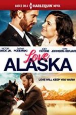 Watch Love Alaska Gomovies