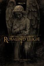 Watch The Last Will and Testament of Rosalind Leigh Gomovies