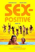 Watch Sex-Positive Gomovies