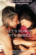 Watch Let's Ruin It with Babies Gomovies
