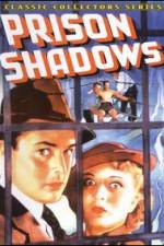 Watch Prison Shadows Gomovies