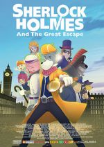 Watch Sherlock Holmes and the Great Escape Gomovies