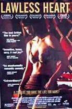 Watch Lawless Heart Gomovies
