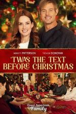 Watch Twas the Text Before Christmas Gomovies