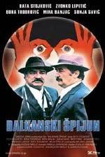 Watch Balkan Spy Gomovies