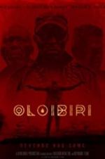 Watch Oloibiri Gomovies