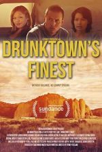 Watch Drunktown\'s Finest Gomovies