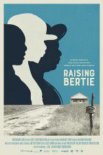 Watch Raising Bertie Gomovies