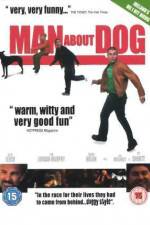 Watch Man About Dog Gomovies