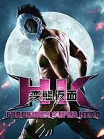 Watch HK: Forbidden Super Hero Gomovies