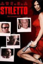 Watch Stiletto Gomovies