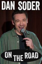 Watch Dan Soder: On the Road (TV Special 2024) Gomovies