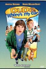 Watch Dude, Where's My Car? Gomovies