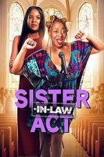 Watch Sister-In-Law Act Gomovies