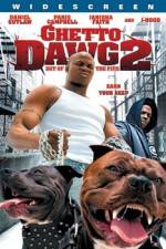 Watch Ghetto Dawg 2 Gomovies