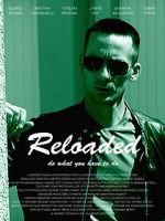 Watch Reloaded Gomovies