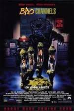 Watch Bad Channels Gomovies