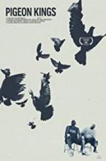 Watch Pigeon Kings Gomovies