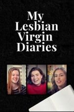 Watch My Lesbian Virgin Diaries Gomovies