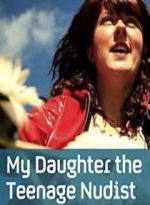 Watch My Daughter the Teenage Nudist Gomovies