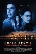 Watch Uncle Kent 2 Gomovies