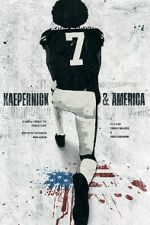 Watch Kaepernick & America Gomovies