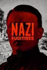 Watch Nazi Fugitives Gomovies