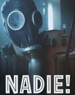 Watch Nadie! Gomovies