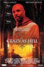 Watch Crazy as Hell Gomovies