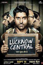 Watch Lucknow Central Gomovies