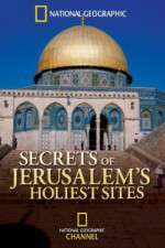 Watch Secrets of Jerusalems Holiest Sites Gomovies