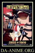 Watch Rupan sansei Hon� no kioku Tokyo Crisis Gomovies
