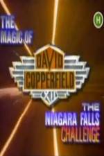 Watch The Magic of David Copperfield XII The Niagara Falls Challenge Gomovies