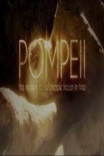 Watch Pompeii: The Mystery of the People Frozen in Time Gomovies