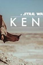 Watch Kenobi: A Star Wars Fan Film Gomovies
