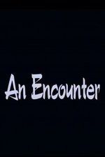 Watch An Encounter Gomovies