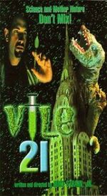 Watch Vile 21 Gomovies