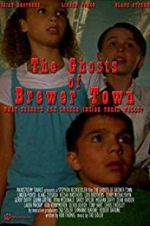 Watch The Ghosts of Brewer Town Gomovies